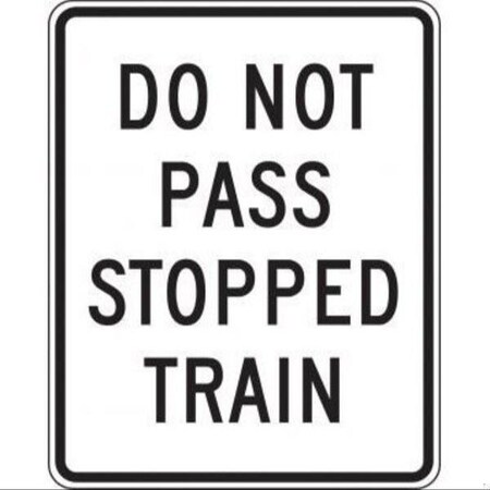Accuform RAIL SIGN DO NOT PASS STOPPED TRAIN FRR742HP FRR742HP